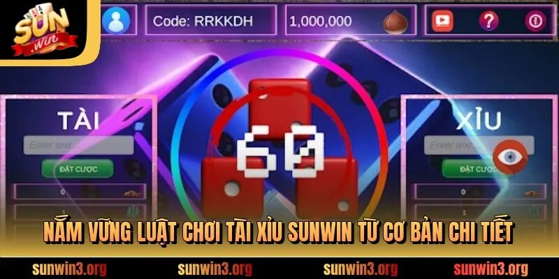 Nắm vững luật chơi tài xỉu SUNWIN từ cơ bản chi tiết